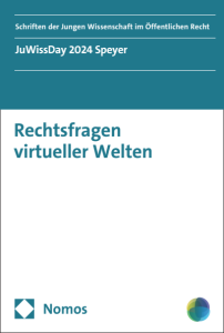 Ein Buchcover. Beschriftet von oben nach unten: Schriften der Jungen Wissenschaft im Öffentlichen Recht; JuWissDay 2024 Speyer; Rechtsfragen virtueller Welten. Links unten das Logo des Nomos-Verlags, rechts unten das Logo des JuWiss-Vereins.